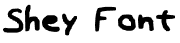 Shey Font