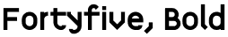 Fortyfive, Bold