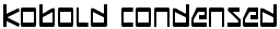 Kobold Condensed