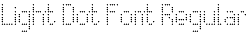 Light Dot Font Regular